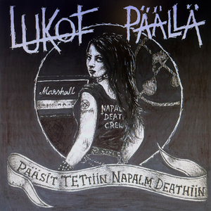 Pääsit TETtiin Napalm Deathiin