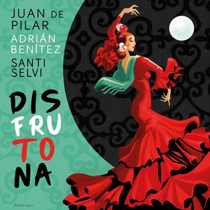 DISFRUTONA