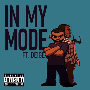 In My Mode (feat. Deige)