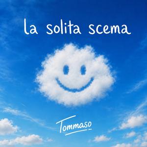 LA SOLITA SCEMA