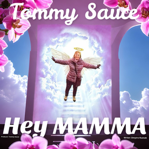 Hey Mamma, Pt. 1