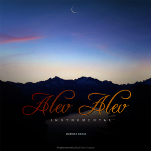 Alev Alev (Hüzün Müziği)