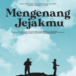 Mengenang Jejakmu