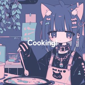 Cooking! (feat. Miyui)