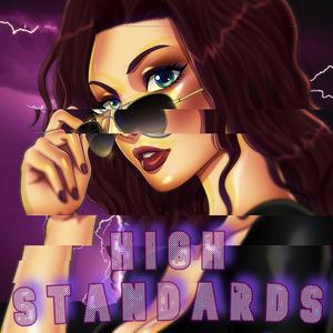 High Standards (feat. Zach B)