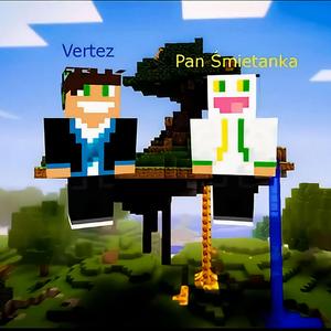 Psychol Śmietanka (feat. VERTEZ & PAN ŚMIETANKA)