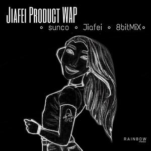 Jiafei Product WAP (8bitMiX Remix)