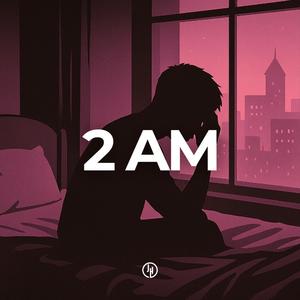 2 AM (feat. Zeth Beatz)