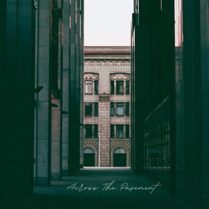 Across the Pavement