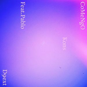 CoMeNgO(Feat.Pablo D9ext)