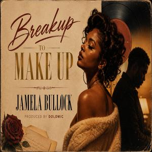 Break Up to Make Up