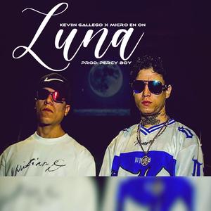 LUNA KEVIIN GALLEGO (feat. MicroEnOn)