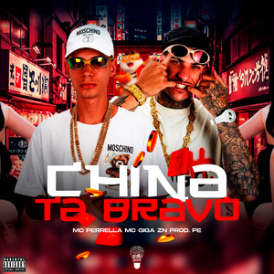 China Tá Bravo