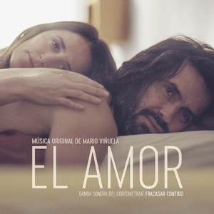 El amor (Fracasar contigo film soundtrack)