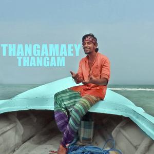 Thangamaey Thangam