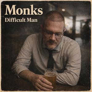 Difficult Man