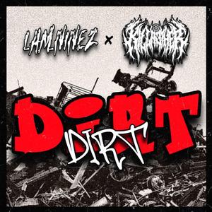 DIRT (feat. KILLAETHER)