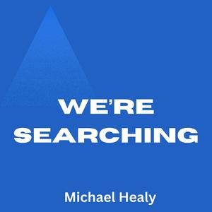 We're Searching