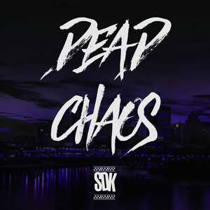 Dead Chaos (Slowed + Reverb)