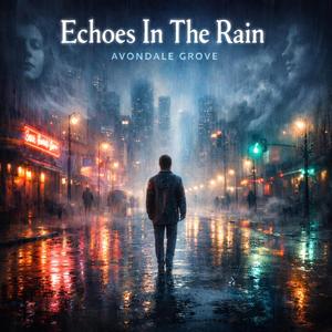 Echoes In The Rain