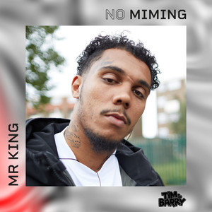 Mr King - No Miming