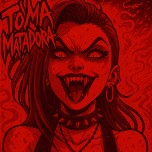 TOMA MATADORA (SLOWED)