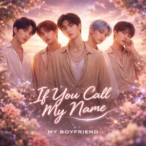 If You Call My Name