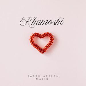 Khamoshi (feat. Shameer & Saad Imtiaz)