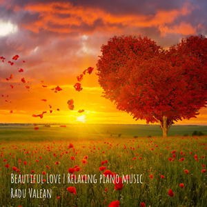 Beautiful Love | Relaxing Piano Music