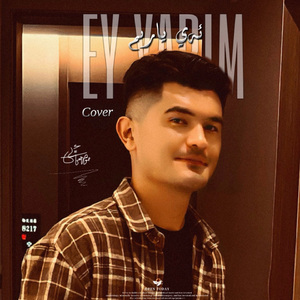 Ey Yarim(唉爱人）