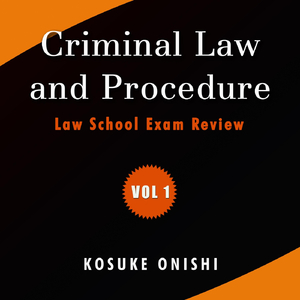 Criminal Law and Procedure, Pt. 10: Exam Question