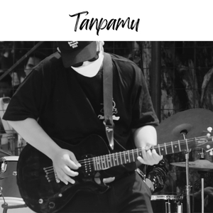 Tanpamu