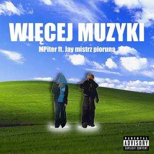 WIĘCEJ MUZYKI