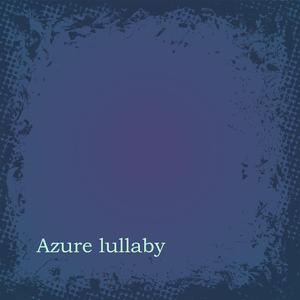Azure Lullaby