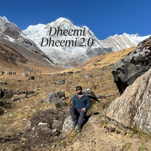 Dheemi Dheemi 2.0