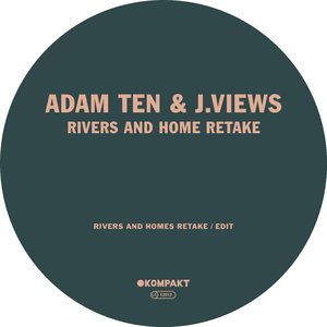 Rivers and Homes Retake (Edit)