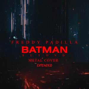 Batman Beyond Theme Extended