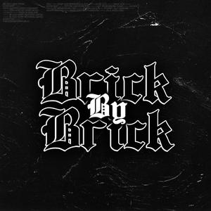 Brick By Brick (feat. Kwondo)