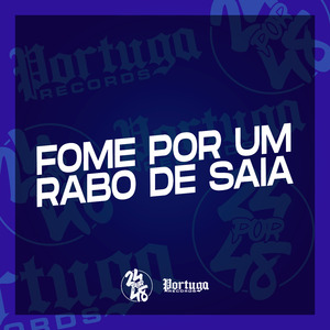 Fome por um Rabo de Saia