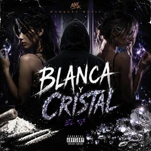 Blanca y Cristal