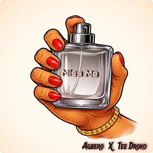 Miss Me (feat. Tee Droko)