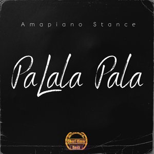 Palala Pala (Amapiano Stance)