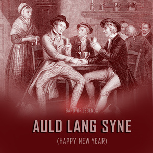 Auld Lang Syne (happy New Year)