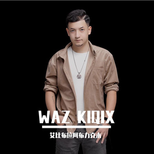 WAZ KIQIX-Habibulla