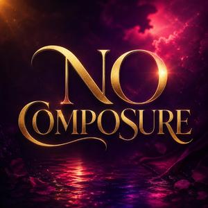 No composure (feat. Stellenio)