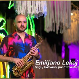 Emiljano Lekaj (Tinguj Ballkanik (Instrumentale)