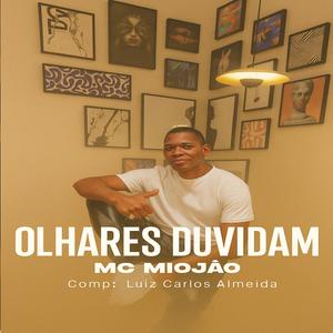 Olhares Duvidam