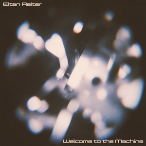 Welcome to the Machine