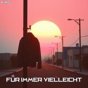 Für immer vielleicht
