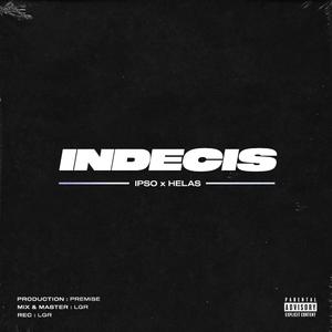Indécis (feat. Ipso & Hélas)